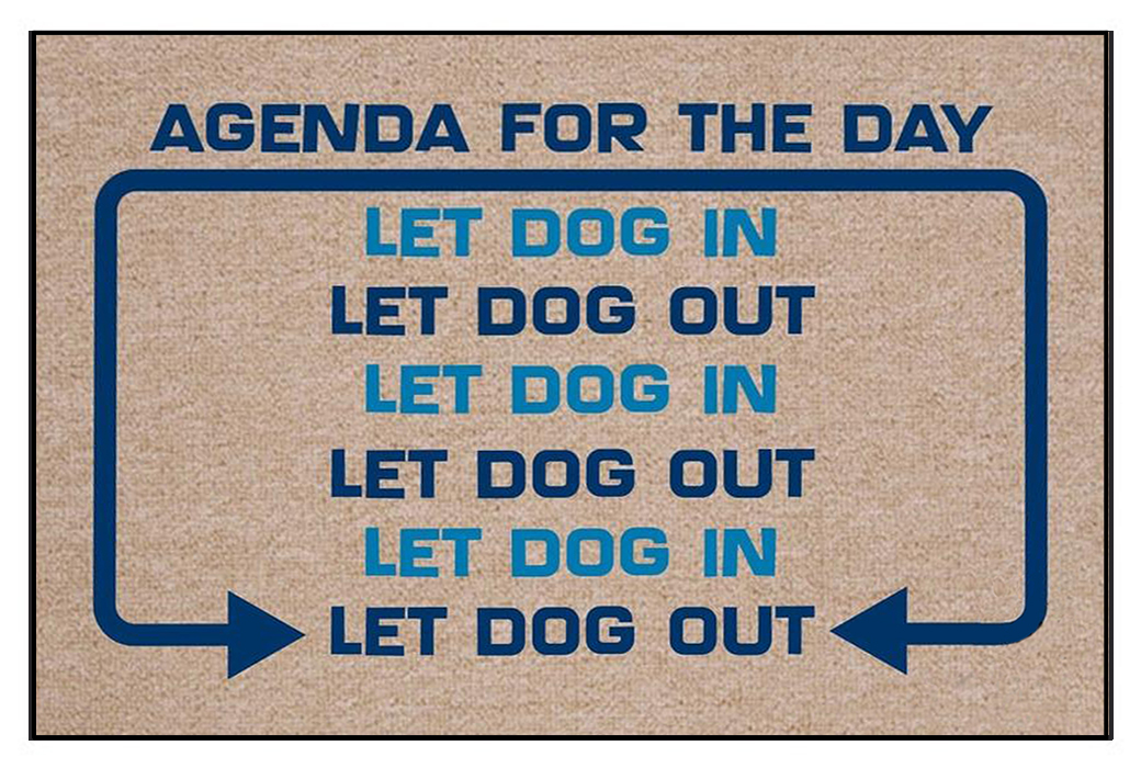 Agenda for the day doormat